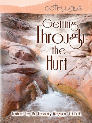 cover image of Getting Through the Hurt
